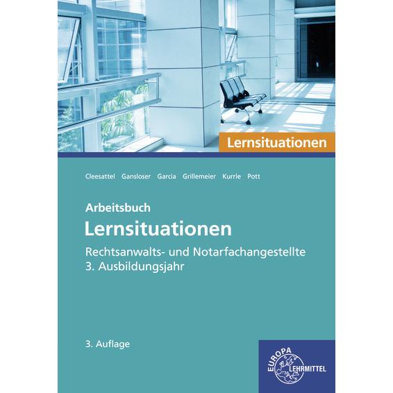 Cleesattel:Rechtsanwalts- und Notarfach, Schulbücher von Joachim Gansloser, Sandra Grillemeier, Elvira Pott, Ulrike Garc...
