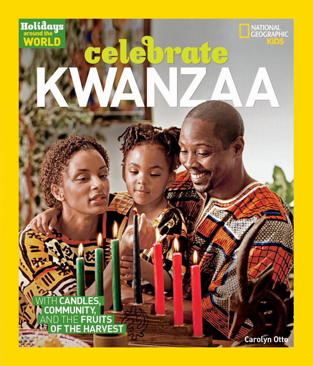 National Geographic Celebrate Kwanzaa (Inglese, Carolyn B. Otto, National Geographic Kids, 2017)