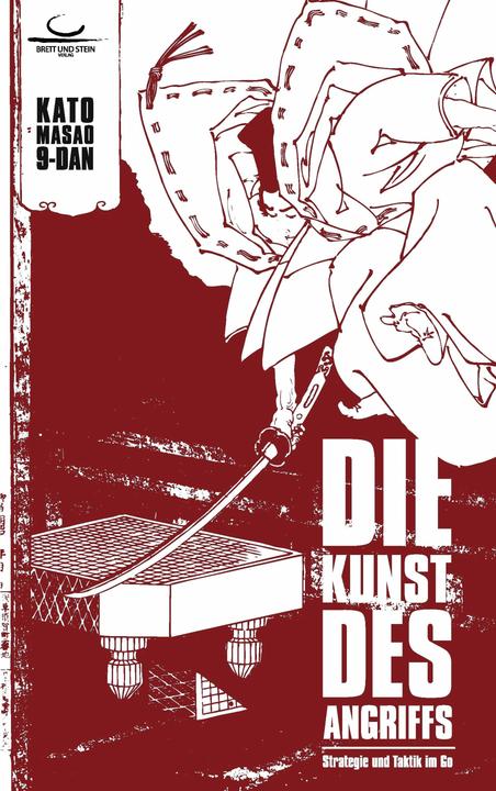 Produktbild Die Kunst des Angriffs (Deutsch, Masao Kato, 2009)