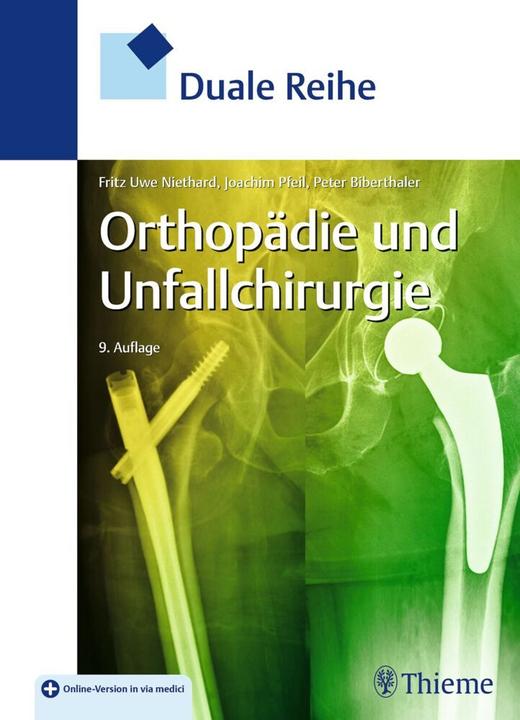 Série duale orthopédie et traumatologie (Allemand, Fritz Uwe Niethard, Joachim Pfeil, Peter Biberthaler, 2022)