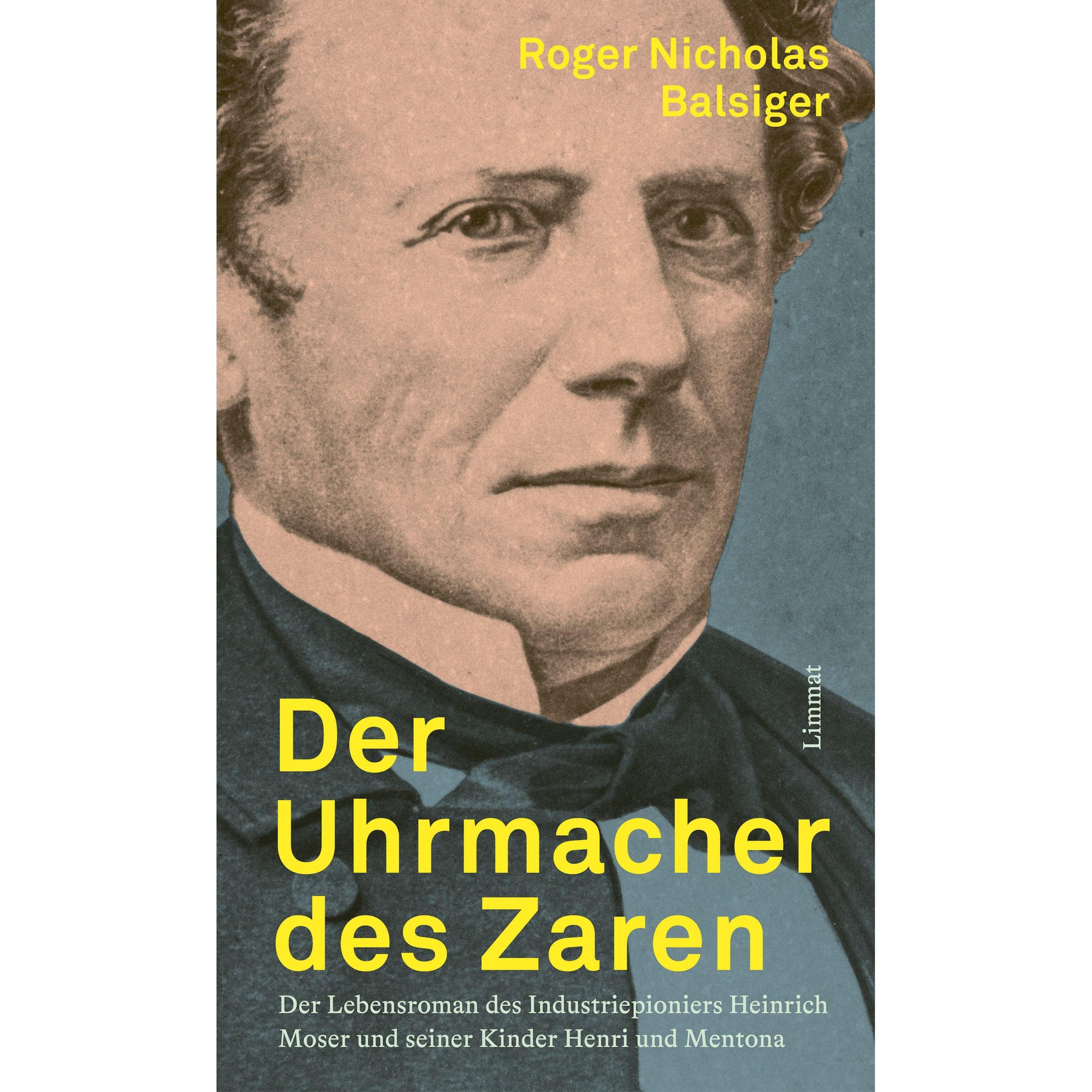 Der Uhrmacher des Zaren, Belletristik von Roger Nicholas Balsiger