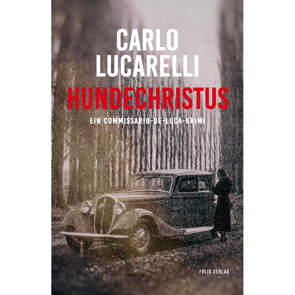 Thumbnail - Hundechristus, Belletristik von Carlo Lucarelli, Karin Fleischanderl