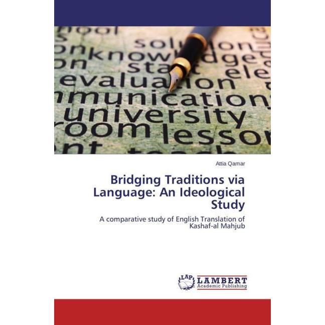Bridging Traditions via Language: An Ideological Study, Fachbücher