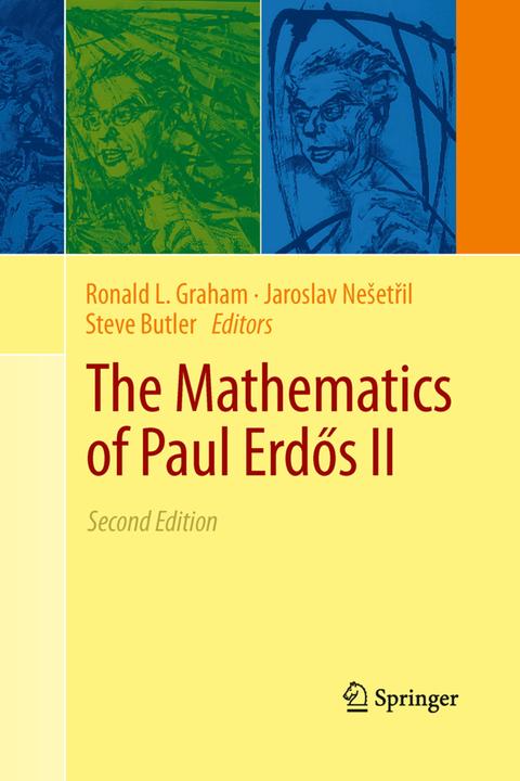 Produktbild The Mathematics of Paul Erdös II (Englisch, Steve Butler, Ronald L. Graham, Jaroslav Nesetril, 2015)