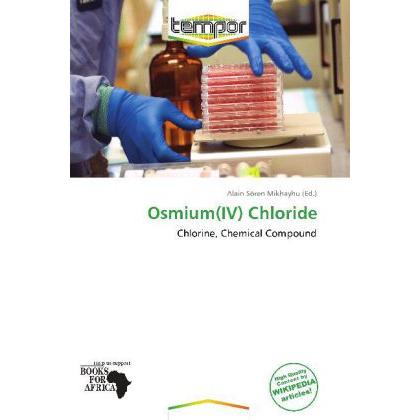 Thumbnail - Osmium(IV) Chloride, Fachbücher von Alain Sören Mikhayhu