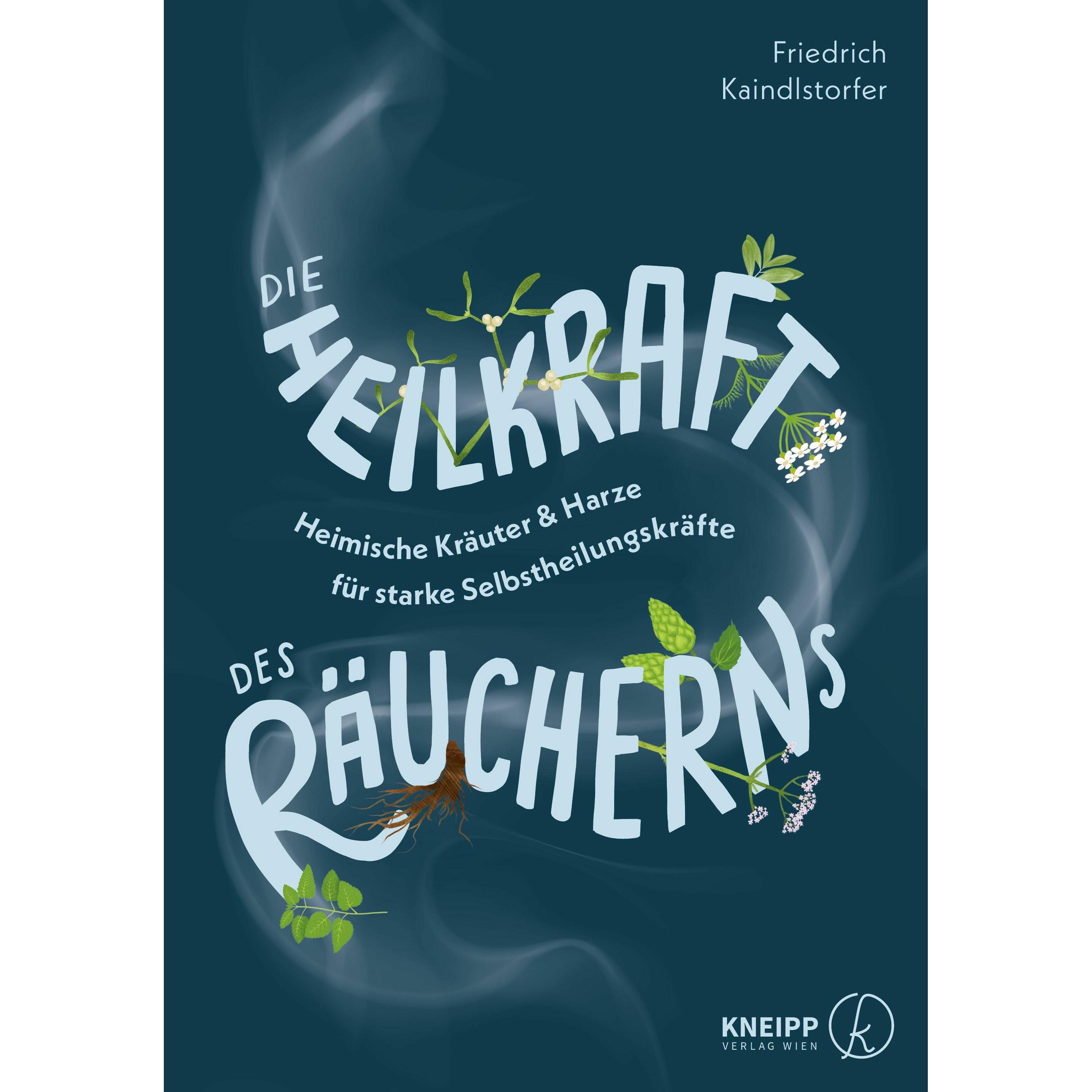 Thumbnail - Kaindlstorfer:Die Heilkraft des Räucher, Ratgeber von Friedrich Kaindlstorfer