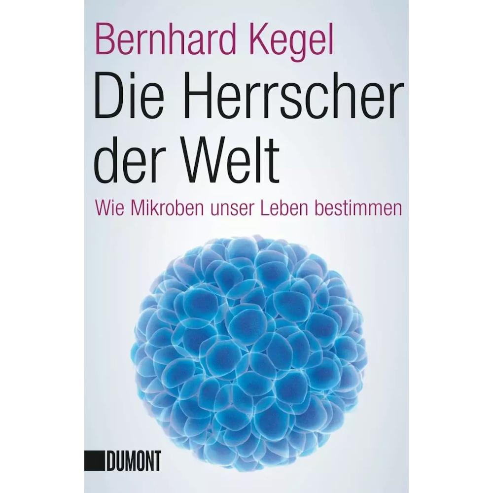 Die Herrscher der Welt, Fachbücher von Bernhard Kegel