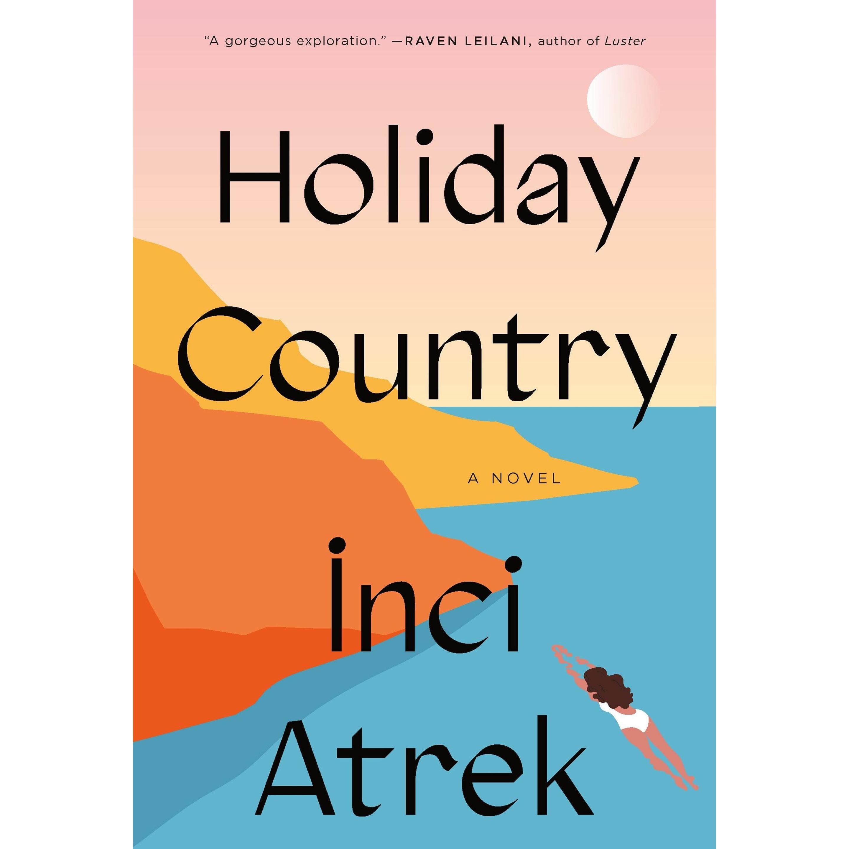 Holiday Country, Belletristik von Inci Atrek
