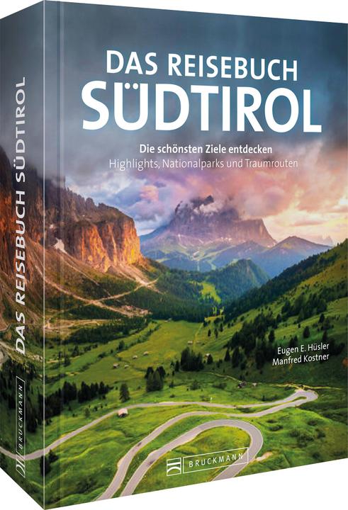Actual product image Das Reisebuch Südtirol (German, Eugen E. Hüsler, Manfred Kostner, 2023)