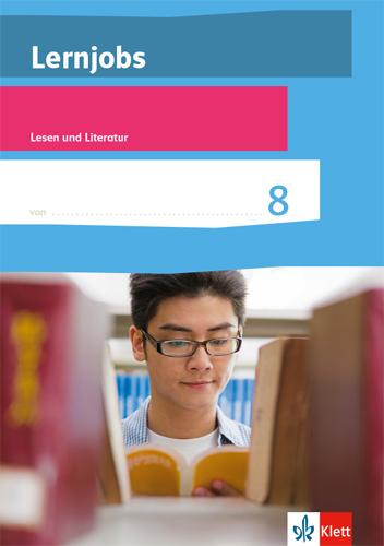 Produktbild Lernjobs 8 - Lesen und Literatur. Klasse 8 (Deutsch, Ernst Klett Verlag, 2018)