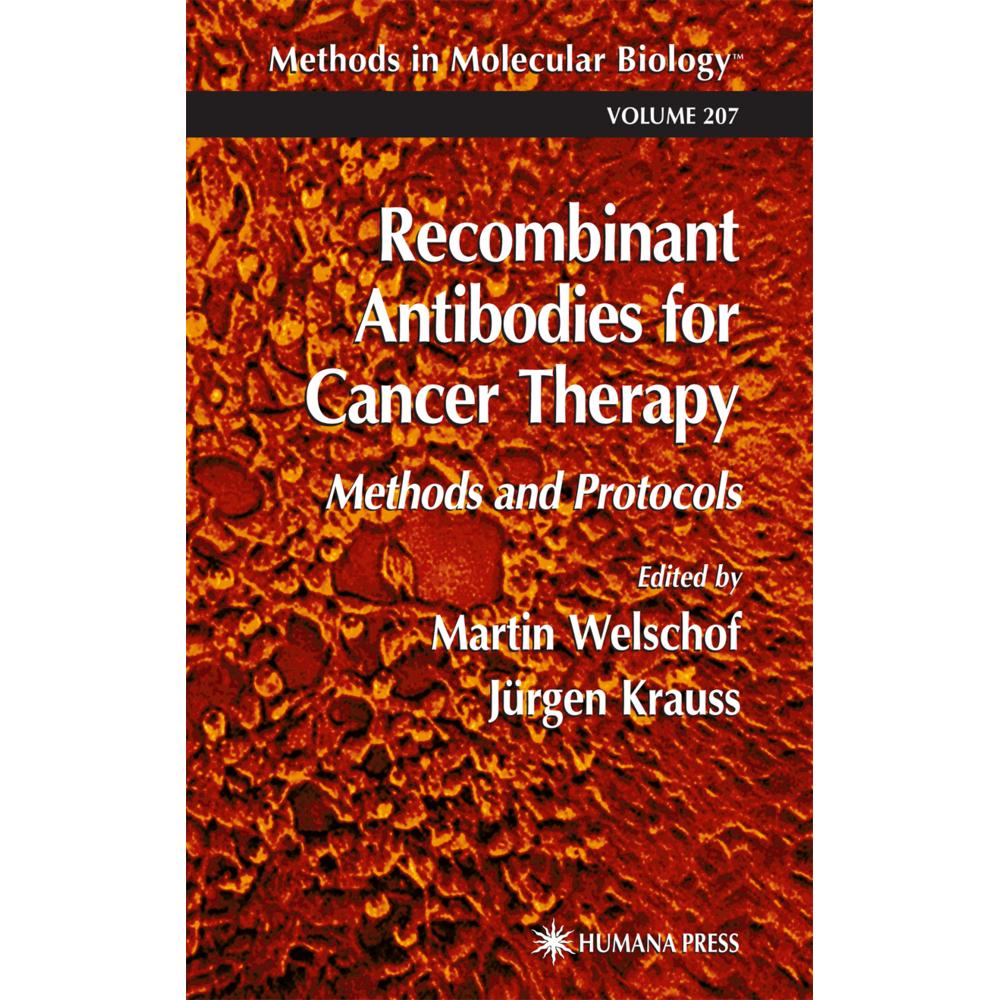 Recombinant Antibodies for Cancer Therapy, Fachbücher von Jürgen Krauss, Martin Welschof