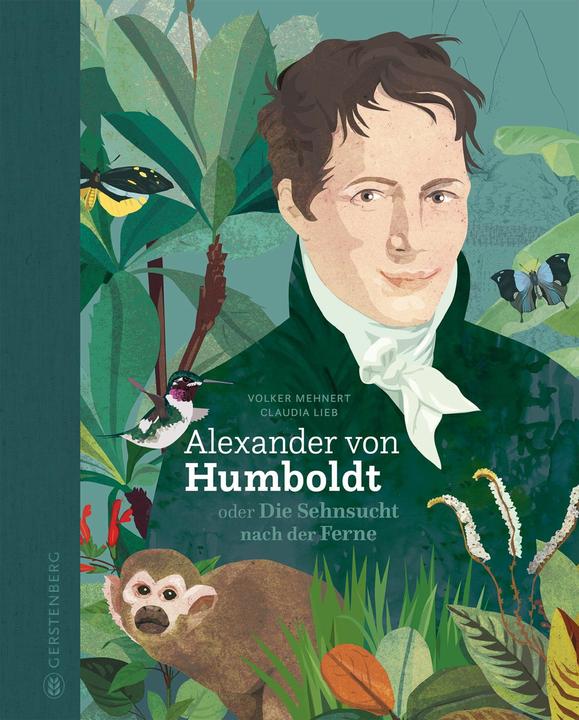 Produktbild Alexander von Humboldt (Deutsch, Claudia Lieb, Volker Mehnert, 2018)