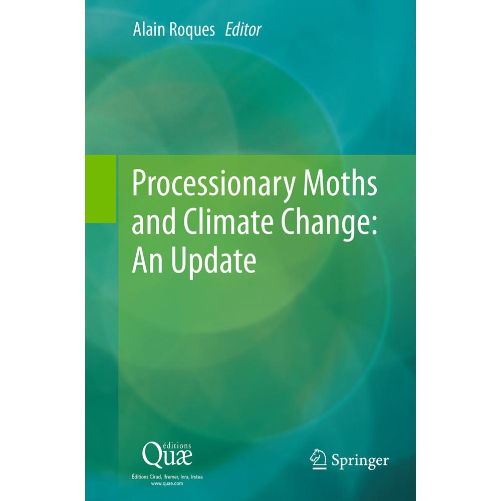 Processionary Moths and Climate Change : An Update, Fachbücher von Alain Roques