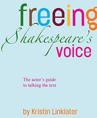 Image du produit Freeing Shakespeare's Voice (libérer la voix de Shakespeare) (Anglais, Kristin Linklater, 2010)