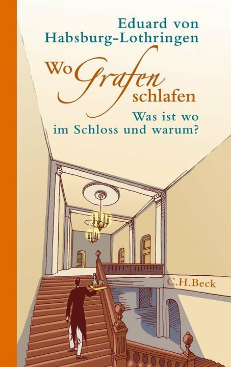 Produktbild Wo Grafen schlafen (Deutsch, Eduard von Habsburg-Lothringen, 2011)
