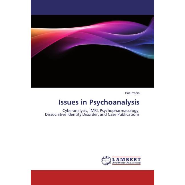 Issues in Psychoanalysis, Sachbücher von Pat Precin