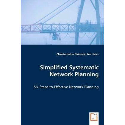 Simplified Systematic Network Planning, Fachbücher von Chandrashekar Natarajan, Lee Hales