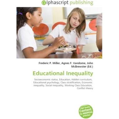 Educational Inequality, Fachbücher von Agnes F. Vandome, Frederic P. Miller, John McBrewster