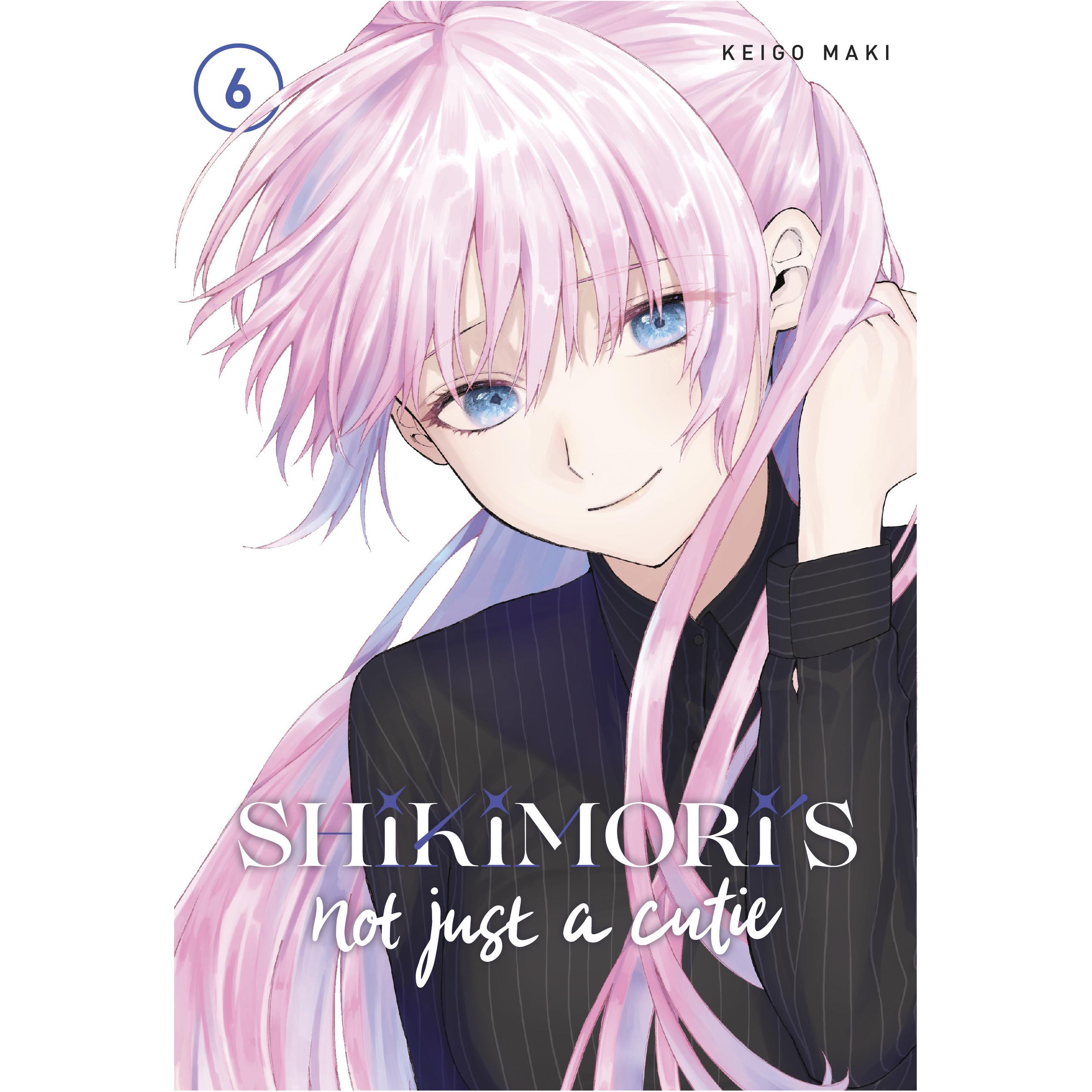 Maki:Shikimori's Not Just a Cutie 6, Belletristik von Keigo Maki