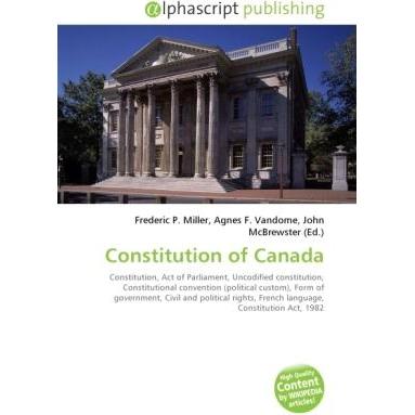 Thumbnail - Constitution of Canada, Fachbücher von Agnes F. Vandome, Frederic P. Miller, John McBrewster