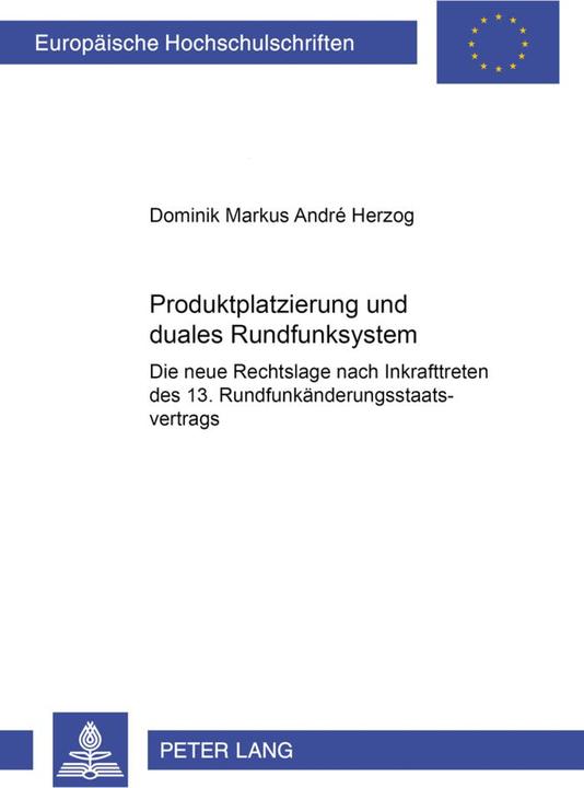 Produktbild Produktplatzierung und duales Rundfunksystem (Deutsch, Dominik Herzog, 2013)