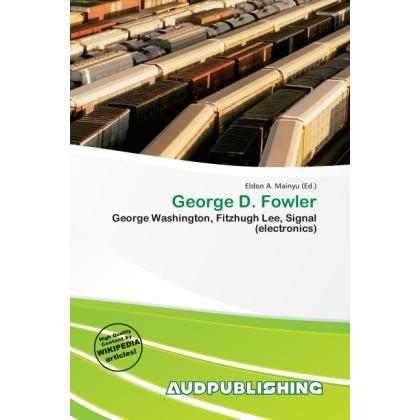 Thumbnail - George D. Fowler, Ratgeber