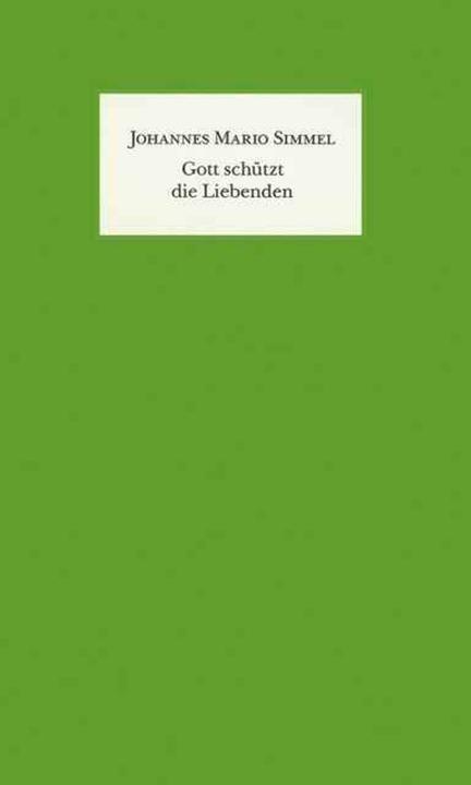 Produktbild Gott schützt die Liebenden (Deutsch, Johannes Mario Simmel, 1996)
