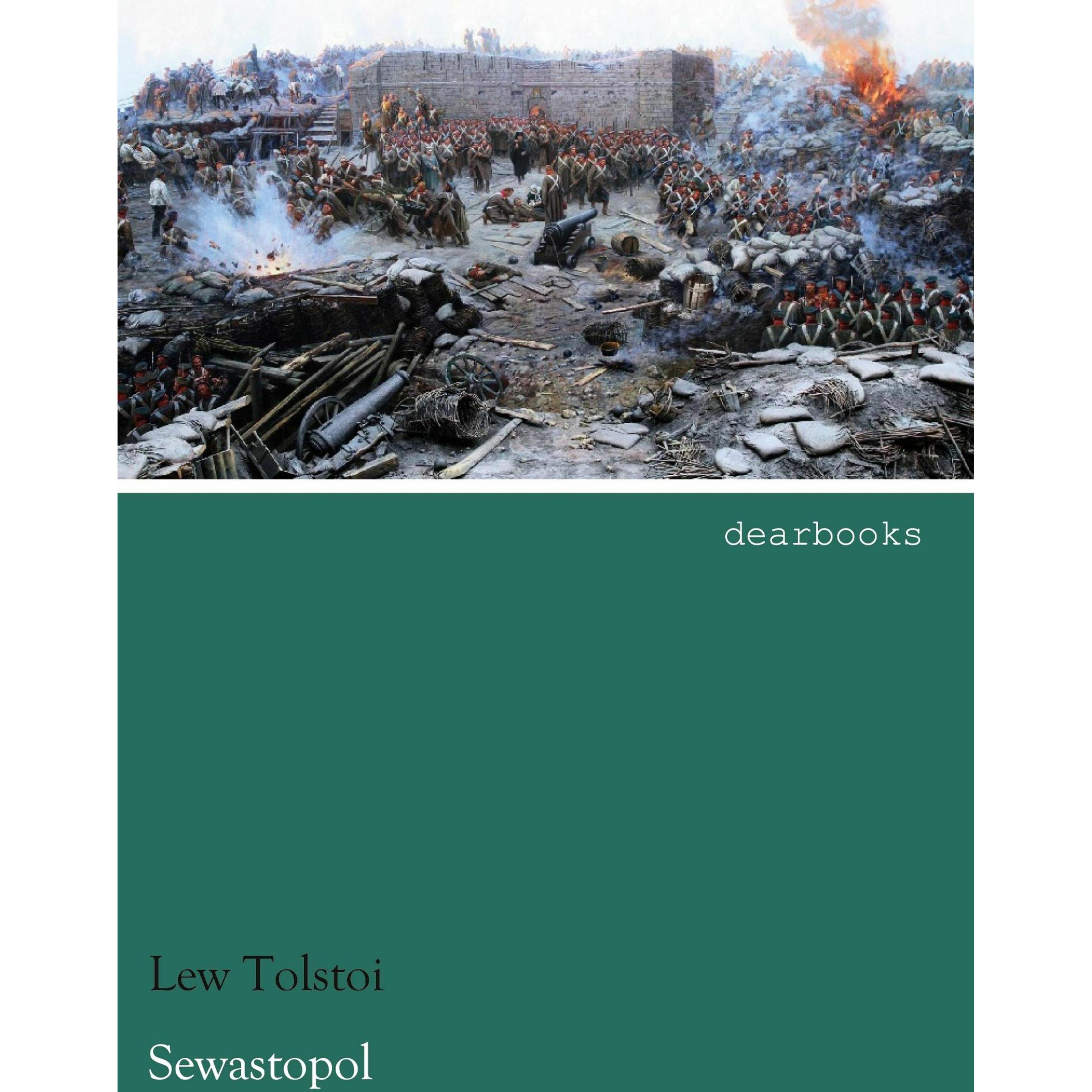 Sewastopol, Belletristik von Leo N. Tolstoi