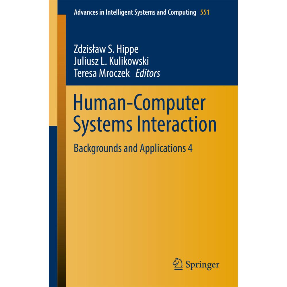 Thumbnail - Human-Computer Systems Interaction, Fachbücher von Zdzislaw S. Hippe, Teresa Mroczek, Juliusz L. Kulikowski