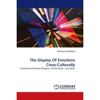 The Display Of Emotions Cross-Culturally, Fachbücher