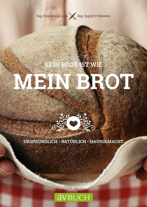 Produktbild Lipp:Kein Brot ist wie mein Brot (Deutsch, Eva Maria Lipp, Ingrid Fröhwein, 2018)