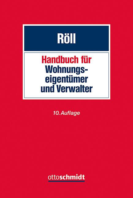 Produktbild Handbuch für Wohnungseigentümer und Verwalter (Deutsch, Andreas C. Brinkmann, Ludwig Röll, Susanne Tank, 2018)