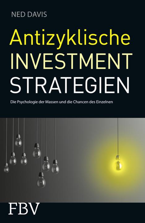 Produktbild Antizyklische Investmentstrategien (Deutsch, Ned Davis, 2005)