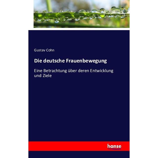 Die deutsche Frauenbewegung, Fachbücher von Gustav Cohn