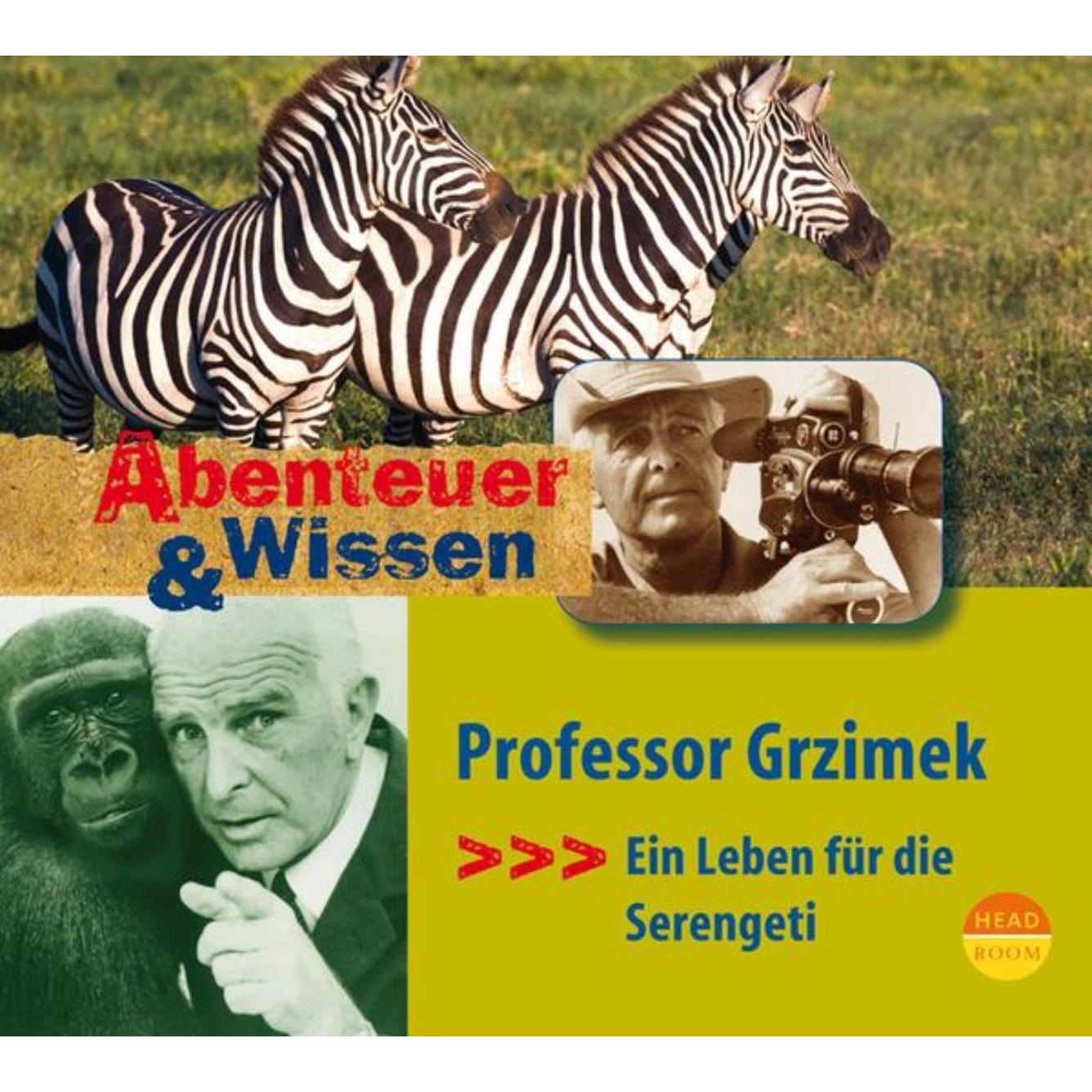 Abenteuer & Wissen - Professor Grzimek, Hörbücher von Theresia Singer