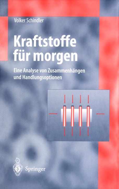 Produktbild Kraftstoffe für morgen (Deutsch, Volker Schindler, 2012)