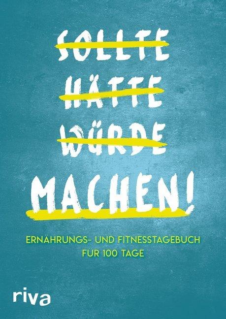 Produktbild Sollte Hätte Würde Machen! (Deutsch, 2018)