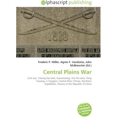 Central Plains War, Fachbücher von Agnes F. Vandome, Frederic P. Miller, John McBrewster