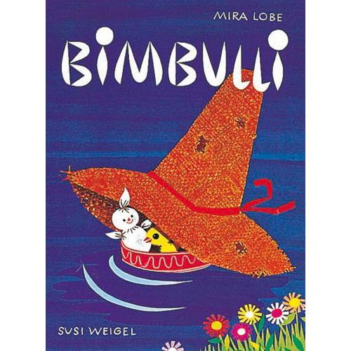 Bimbulli, Kinderbücher von Mira Lobe