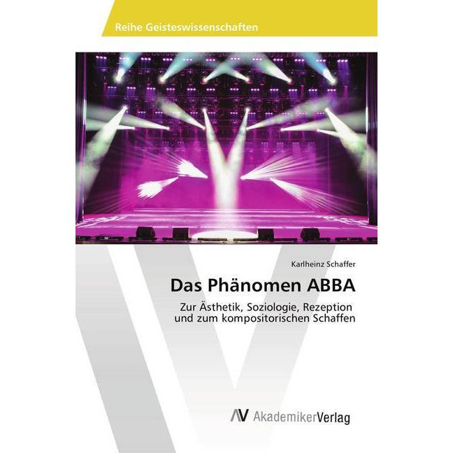 Das Phänomen ABBA, Fachbücher von Karlheinz Schaffer