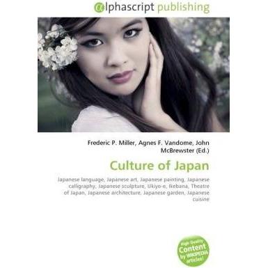 Thumbnail - Culture of Japan, Fachbücher von Agnes F. Vandome, Frederic P. Miller, John McBrewster