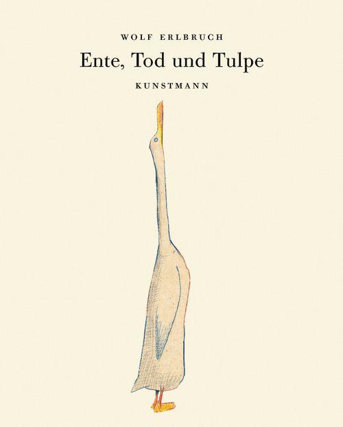 Produktbild Ente, Tod und Tulpe (Deutsch, Wolf Erlbruch, 2007)