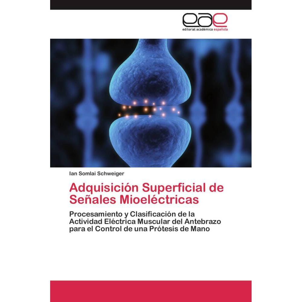 Adquisición Superficial de Señales Mioeléctricas, Fachbücher
