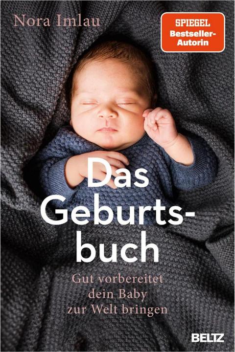 Produktbild Das Geburtsbuch (Deutsch, Herbert Renz-Polster, Nora Imlau, 2023)