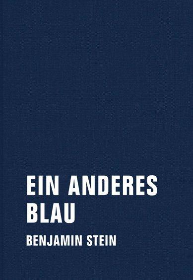 Produktbild Ein anderes Blau (Deutsch, Benjamin Stein, 2015)