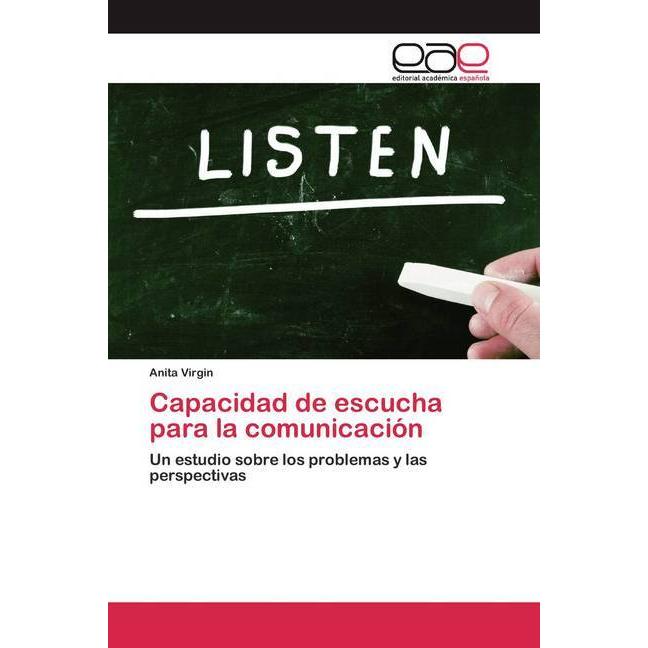 Capacidad de escucha para la comunicación, Fachbücher von Anita Virgin