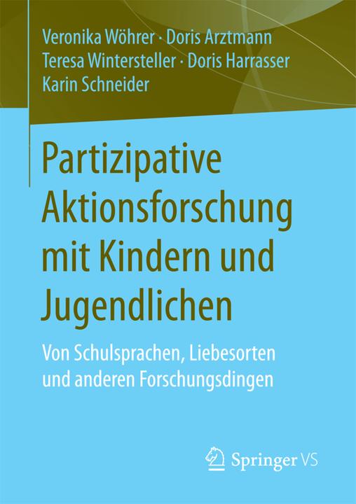 Energie-Label Partizipative Aktionsforschung mit Kindern und Jugendlichen (Deutsch, Doris Arztmann, Doris Harrasser, Karin Schneider, Teresa Wintersteller, Veronika Wöhrer, 2016)