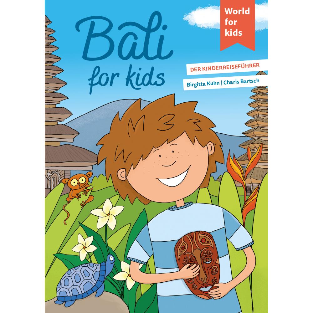 Bali for kids, Kinderbücher von Birgitta Kuhn, Charis Bartsch