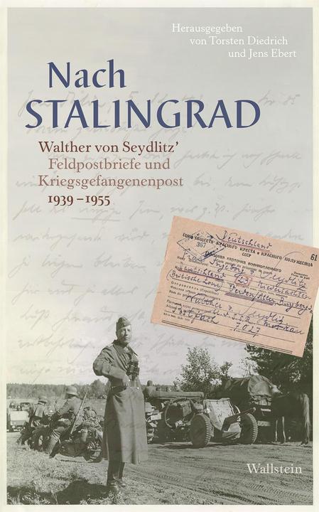 Produktbild Nach Stalingrad (Deutsch, Jens Ebert, Torsten Diedrich, Walther von Seydlitz, 2018)
