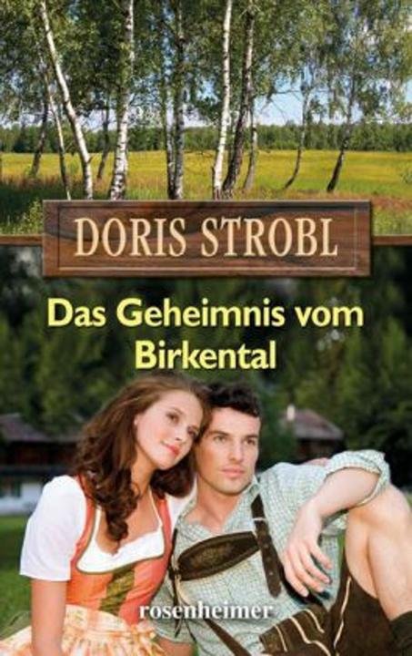 Produktbild Das Geheimnis vom Birkental (Deutsch, Doris Strobl, 2012)